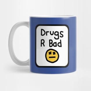 Framed Drugs R Bad Mug